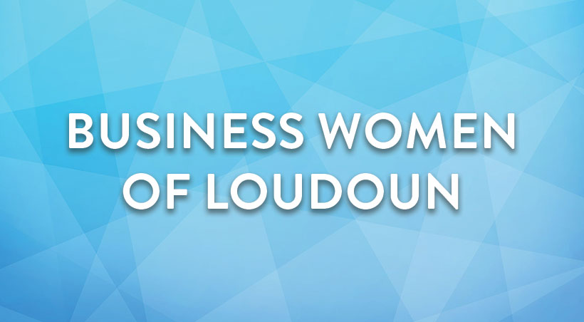 Business Women of Loudoun: Empowering Women - Bridging Business, Culture, and Community