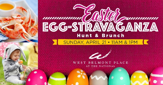 Easter Egg-Stravaganza Hunt & Brunch West Belmont Place at The National