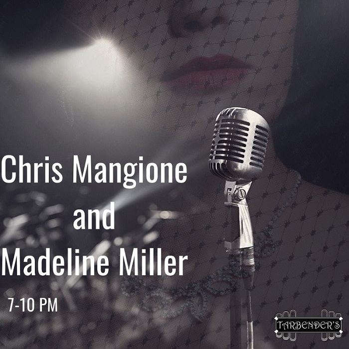 Chris Mangione and Madeline Miller @Tarbender's Lounge