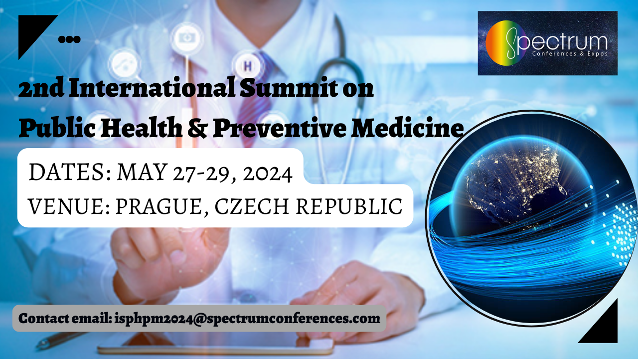 2nd International Summit on Public Health and Preventive Medicine (ISPHPM2024)