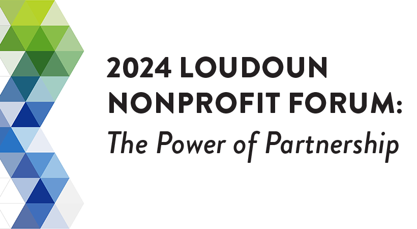 Loudoun Nonprofit Forum: The Power of Partnership