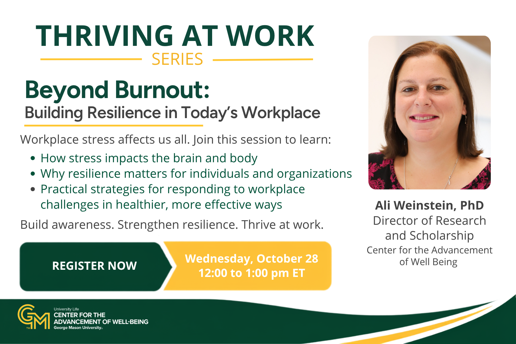 GMU - Thriving At Work Series – “Beyond Burnout: Building Resilience in Today’s Workplace”